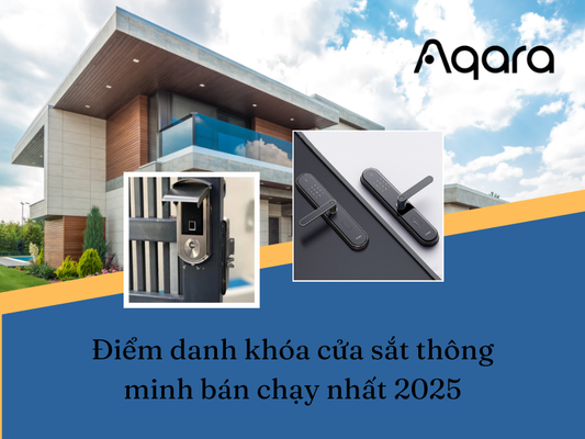 Điểm danh khóa cửa sắt thông minh bán chạy nhất 2025