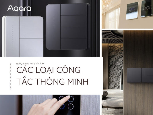 Các loại công tắc thông minh thực sự đáng đầu tư nhất hiện nay!