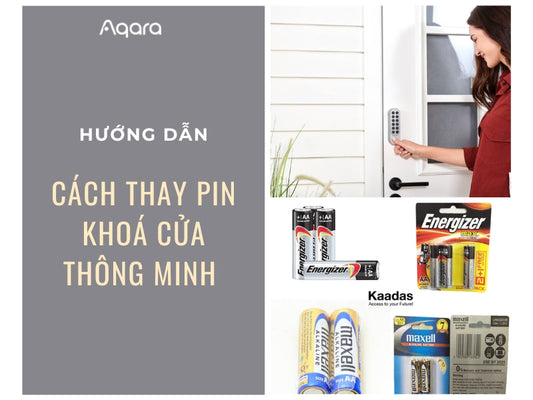 Giải mã pin khóa cửa thông minh: Cách thay - loại pin phù hợp